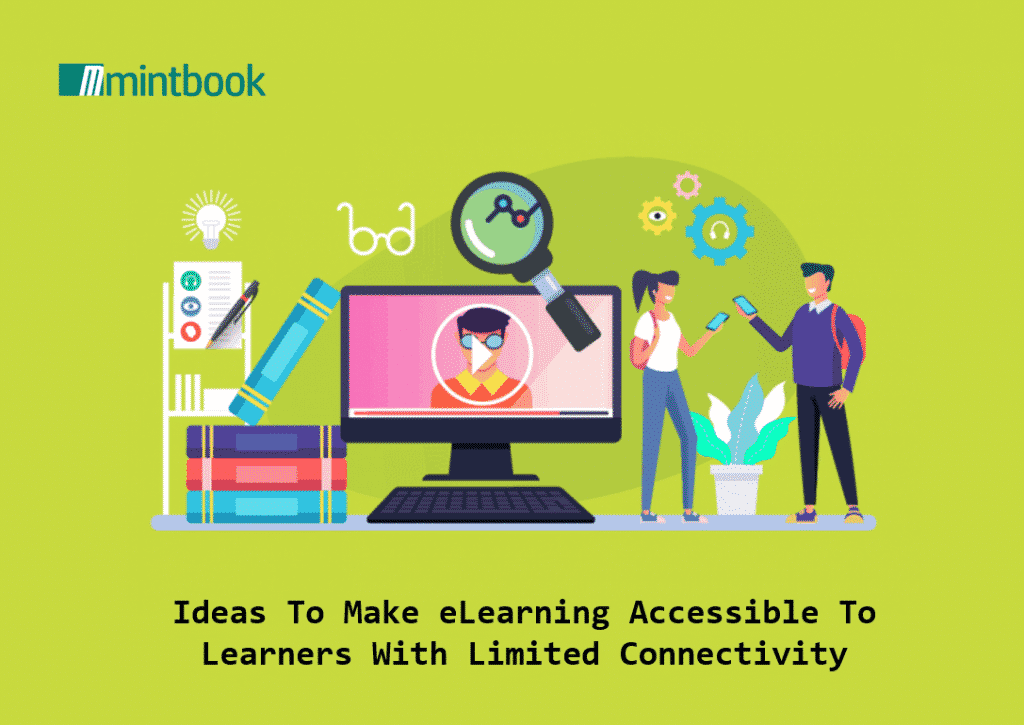 Make eLearning Accessible to Learners with Limited Connectivity