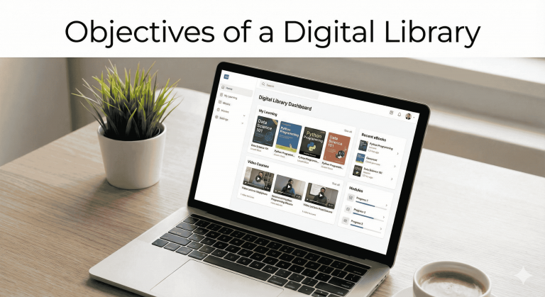 Objectives of Digital Library: A Complete Guide for Modern Learning
