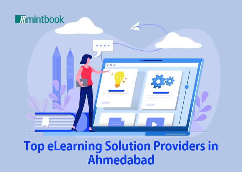 Top eLearning Solution Providers in Ahmedabad